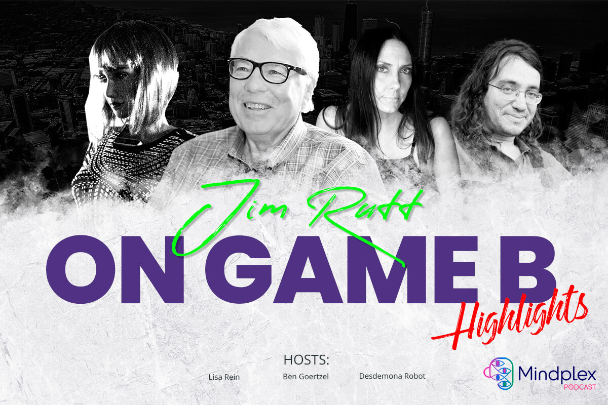 Jim Rutt Explains How Game B “Parasitizes” Game A | Highlights from Episode 5