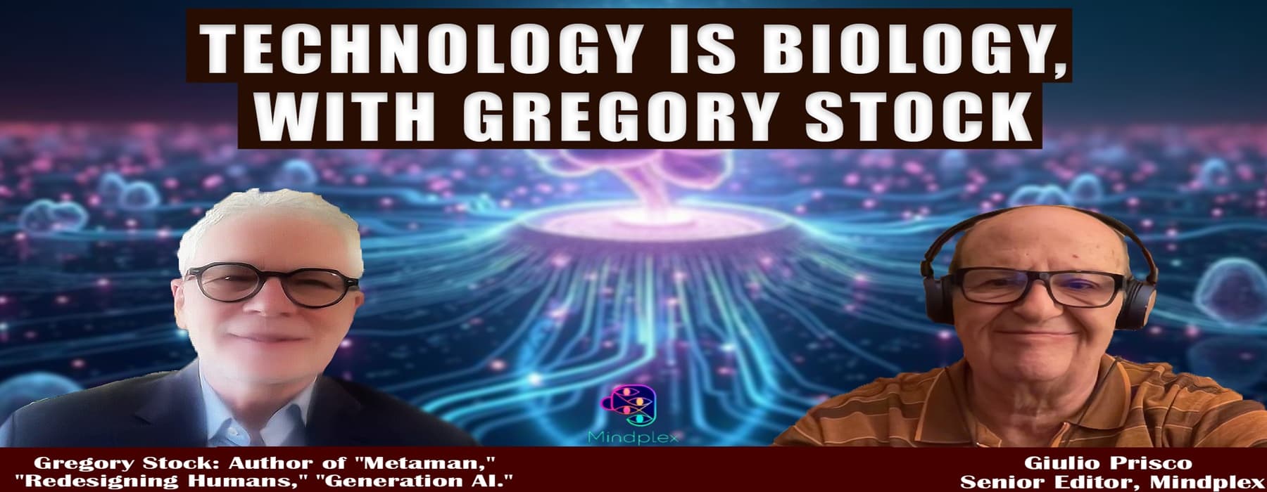 Technology is Biology, with Gregory Stock